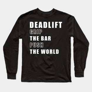 HOW TO DEADLIFT Long Sleeve T-Shirt